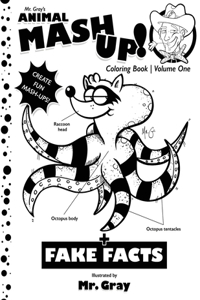 Mr. Gray's Animal Mash-Up Coloring Book