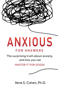 Anxious for Answers