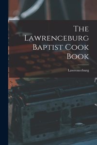 Lawrenceburg Baptist Cook Book