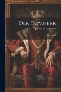 Domherr: Erster Band