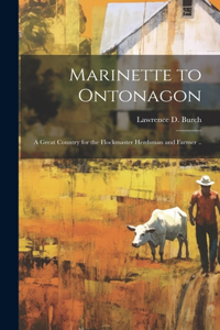 Marinette to Ontonagon; a Great Country for the Flockmaster Herdsman and Farmer ..