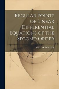 Regular Points of Linear Differential Equations of the Second Order