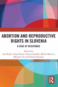 Abortion and Reproductive Rights in Slovenia