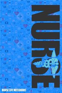 Nurse Life Notebooks NURSE