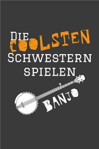 Die coolsten Schwestern spielen Banjo