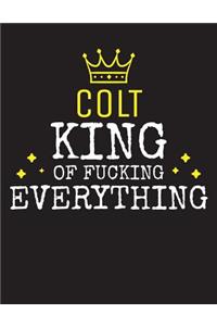 COLT - King Of Fucking Everything