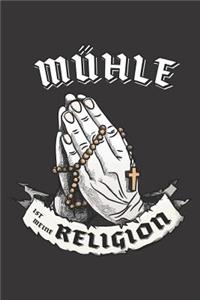 Mühle Ist Meine Religion