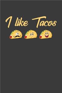 I Like Tacos