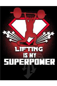 Lifting IS MY SUPERPOWER