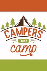Campers Gonna Camp
