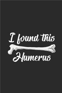 I Found This Humerus