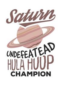 Saturn Undefeatead Hula Hoop Champion