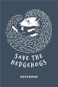 Save Our Hedgehogs Notebook. Blank Lined Journal For Writing And Note Taking.