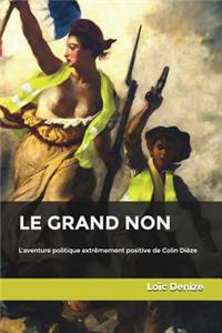 Le Grand Non