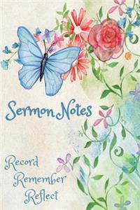 Sermon Notes - Record, Remember, Reflect.: A Sermon Journal For Women.