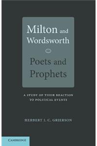 Milton and Wordsworth, Poets and Prophets