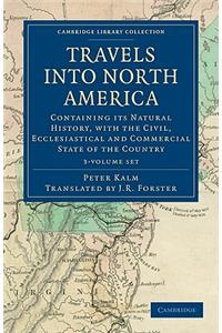 Travels Into North America 3 Volume Set