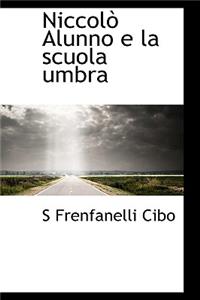 Niccol Alunno E La Scuola Umbra