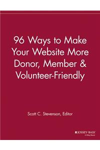 96 Ways to Make Your Website More Donor, Member and Volunteer Friendly