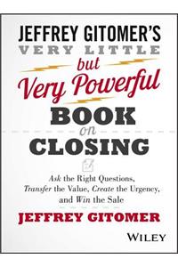 The Very Little But Very Powerful Book on Closing