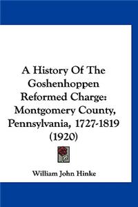 A History Of The Goshenhoppen Reformed Charge