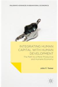 Integrating Human Capital with Human Development