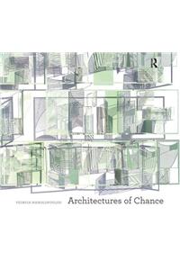 Architectures of Chance