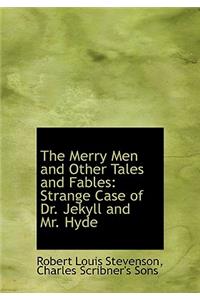 The Merry Men and Other Tales and Fables