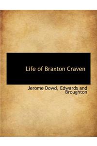 Life of Braxton Craven