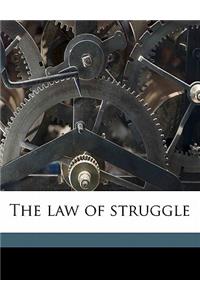 The Law of Struggle