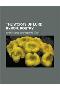 The Works of Lord Byron. Poetry Volume 5