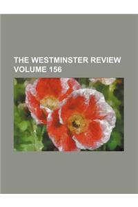 The Westminster Review Volume 156