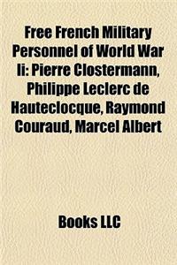 Free French Military Personnel of World War II
