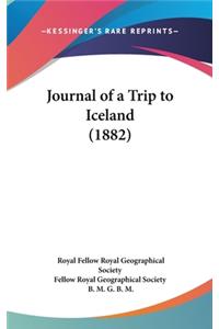 Journal of a Trip to Iceland (1882)