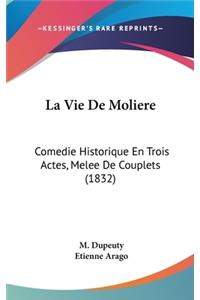 La Vie de Moliere