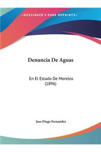 Denuncia de Aguas