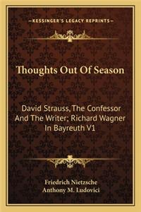 Thoughts Out Of Season