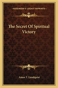 Secret of Spiritual Victory