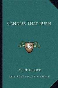 Candles That Burn