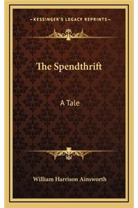 The Spendthrift