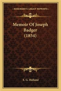 Memoir of Joseph Badger (1854)