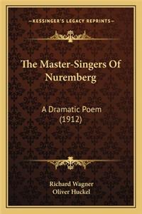 Master-Singers of Nuremberg