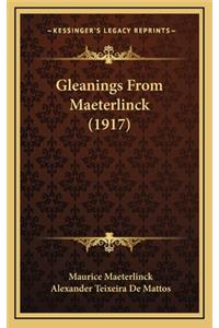 Gleanings from Maeterlinck (1917)