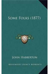 Some Folks (1877)