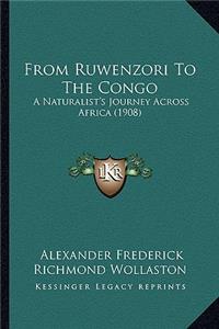 From Ruwenzori To The Congo