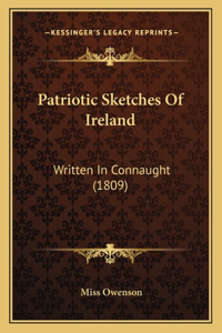 Patriotic Sketches of Ireland