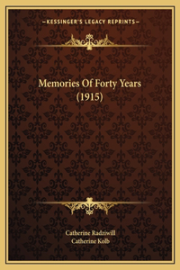 Memories Of Forty Years (1915)