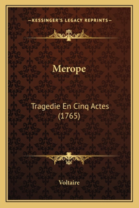 Merope: Tragedie En Cinq Actes (1765)