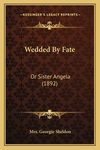 Wedded By Fate