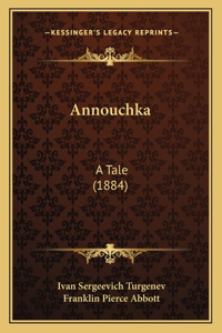 Annouchka: A Tale (1884)